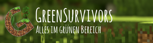 GreenSurvivors | Alles im grünen Bereich